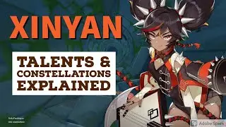 XINYAN: SKILLS & ANIMATIONS (Detailed Explanation) | Genshin Impact