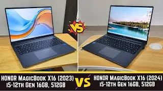 HONOR MagicBook X16(2024) vs HONOR MagicBook X16(2023)- Detail Comparison -16GB RAM 512GB i5-12thGen