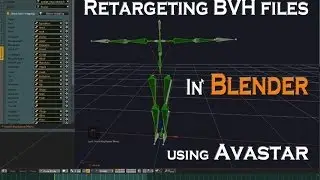 Retargeting BVH files in Blender using Avastar