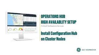 How to Install Configuration Hub on Cluster Nodes for Operations Hub