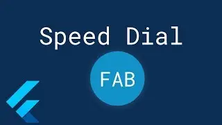 Speed Dial Fab with Flutter (Multiple Floating Action Buttons)