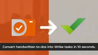 TaskCam to Wrike Integration - To-dos