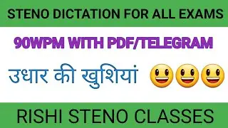 STENO DICTATION 90WPM 