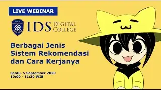 Berbagai Jenis Sistem Rekomendasi dan Cara Kerjanya | Webinar IDS Digital College