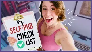 ✅My Self Publishing CHECKLIST & TIMELINE! Revealing my Book Release Plans + Organizational Tools!