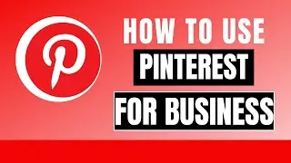 How To Use Pinterest For Business|Stop Paying Thousands Of Dollars|The Complete Pinterest Guide