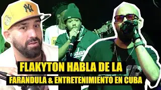 FLAKYTON: ¿En CUBA como se mueve la Farandula en La Habana? | El Show 🇨🇺 CAP. 13
