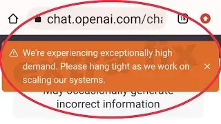 ChatGPT Fix We're experiencing exceptionally high demand. Please hang tight as we work on scalling