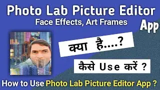 Photo Lab Picture Editor Face Effects Art Frames | Photo Lab Picture Editor App