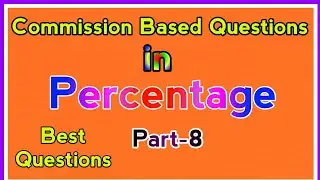 Percentage Commission Based Questions | Commission Based Questions in Percentage | Percentage |Part8