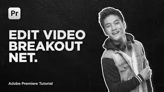 Cara Mudah Edit Video Seperti BreakOut NET di Adobe Premiere