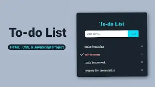 How to Make To-do List Using HTML, CSS, & JavaScript | Project 2025 
