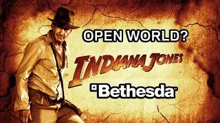 Will Bethesda's INDIANA JONES Game Be OPEN WORLD?