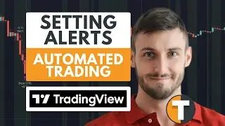 Setting Alerts - Automate Your TradingView Strategy