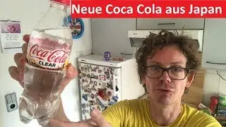 Coca Cola Clear aus Japan im Geschmacks-Test: Neue durchsichtige Cola ohne Kalorien & ohne Farbe!