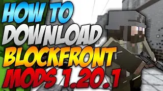 How To Download Blockfront Mod Minecraft 1.20.1 (2023)