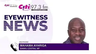 Ayariga demands transparency from BoG on 2023 losses, rising headquarters costs | EWN