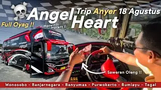 BARU BERANGKAT UDAH KAYA GINI !!? FULL STUT OLENG NAIK ALFAYED ANGEL HEART | Trip Anyer 18 Agustus