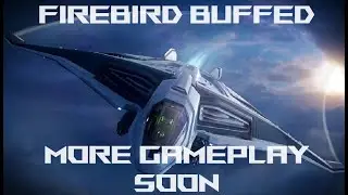 Sabre Firebird Buffed + New Missions and Gameplay Coming Soon