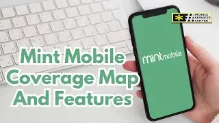 Mint Mobile Coverage Map And Features - Full Guide