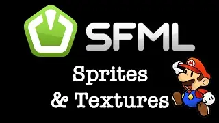 SFML 2.4.x Tutorial 002 - Sprites and Textures