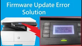 HP LaserJet M436/M438/M42625 Printer Firmware Upgrade Error Solution.