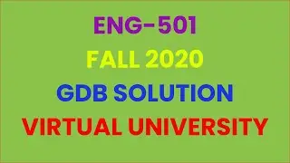 Eng  501 gdb solution fall 2020