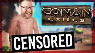 CENSORED | Conan Exiles [#2]