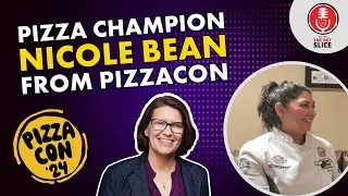 233. Pizza Champion Nicole Bean from PizzaCon