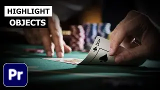 How To Highlight Objects In Premiere Pro || Highlight Any Object in Premiere Pro CC