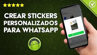 Cómo Hacer o Crear Stickers Personalizados con Fotos para WhatsApp con Movimiento