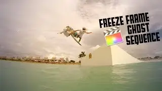 Final Cut Pro X | Freeze Frame | Ghost | Sequence