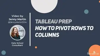 How to in Tableau Prep in 5 mins: Pivot from Rows to Columns