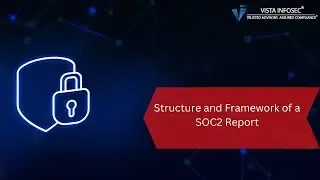Structure and Framework of a [SOC2 Report]