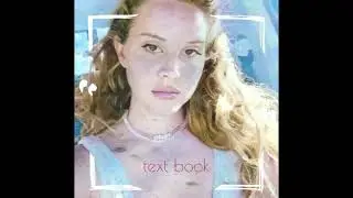 Lana Del Rey - Text Book (Official Audio)