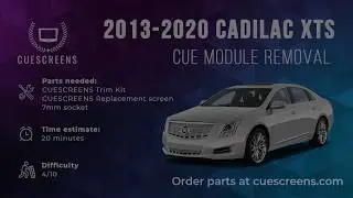 [2013-2020 XTS] Cadillac CUE Complete HD Module Removal *Easy Method* 20 mins
