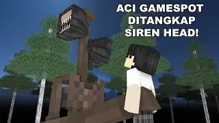 TUKANG ES KRIM JADI JADIAN!!! - ACI GameSpot Animated - Siren Head