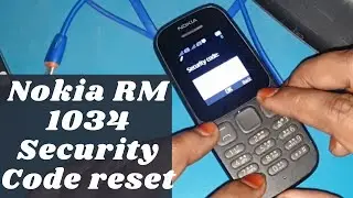 How to remove Security code on Nokia 105 || Nokia RM 1034 Security Code reset