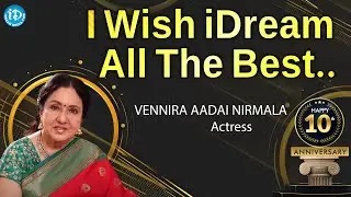I Wish iDream All The Best..| Actress Vennira Aadai Nirmala Best Wishes to iDream 10th Anniversary