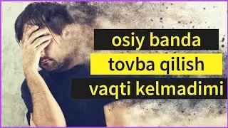 Abdulloh Zufar. tovba qilish vaqti kelmadimi?