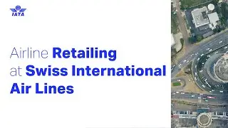 Airline Retailing at Swiss International Air Lines