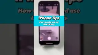 iPhone Tips You Don't Know - How to Make and Use Live Stickers for iPhone