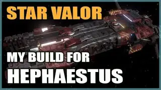 STAR VALOR: My Hephaestus Build - Burst Railguns 