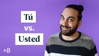 Learn Spanish With Esteban: Differences Between Tú And Usted