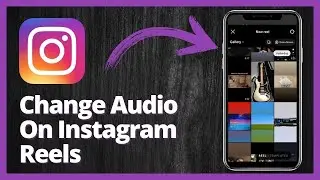 How to Change Audio on Instagram Reels After Posting - Quick and Easy Tutorial