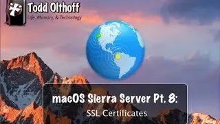macOS Sierra Server Part 8: SSL Certificates (NEW)