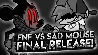 Friday Night Funkin' VS Sad Mouse RELEASE!
