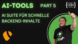 AI Suite Tutorial für blitzschnelle Backend-Inhalte