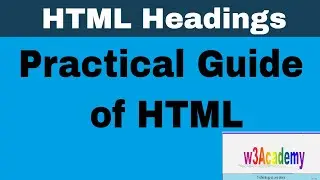 html for beginners | html headings| The practical guide