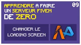 Créer un Serveur GTA5 RP (FiveM) En 2024－EP N°9 : Ecran de chargement [TUTORIEL 2024]